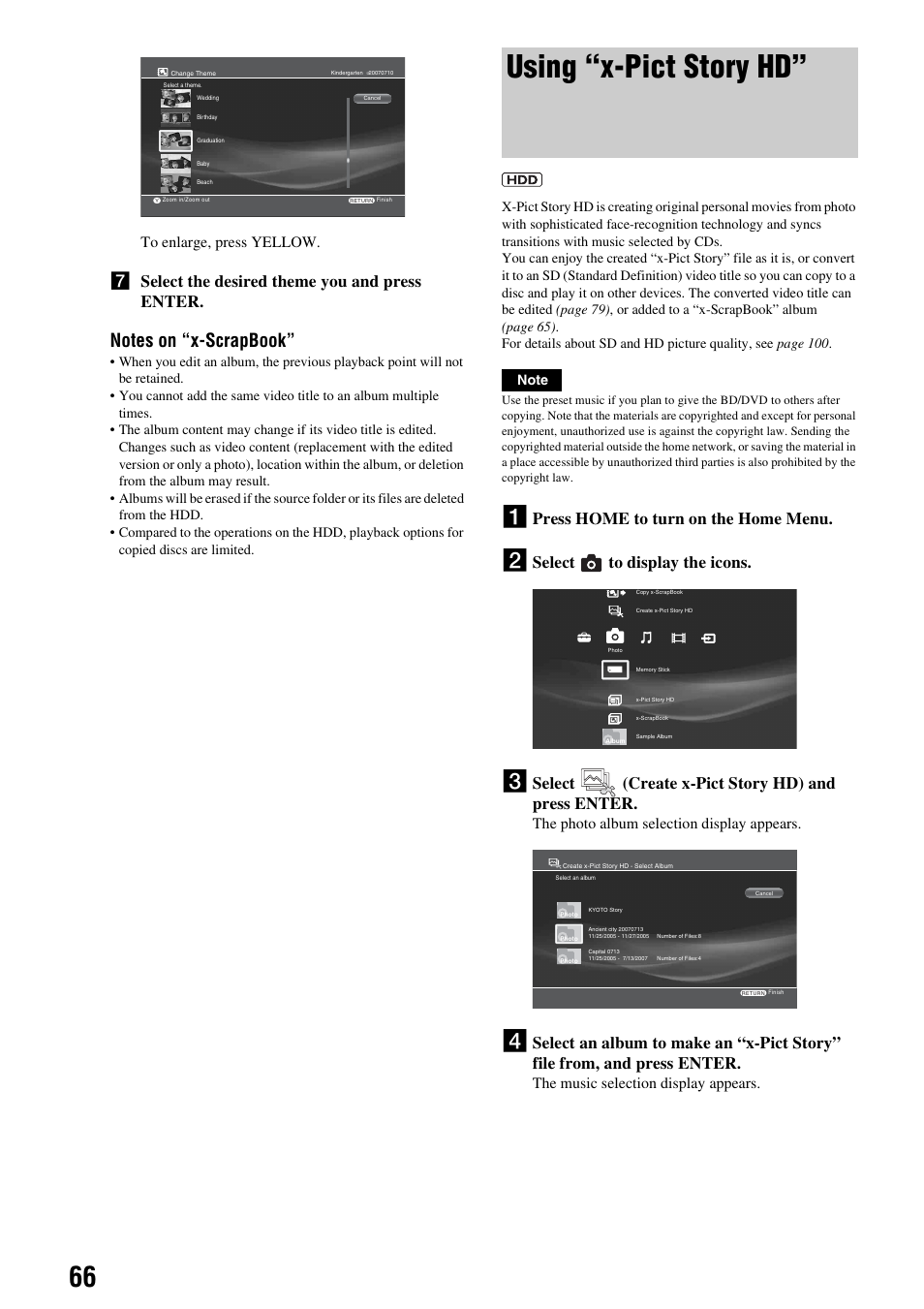 Using “x-pict story hd, G select the desired theme you and press enter, Press home to turn on the home menu | Select to display the icons, Select (create x-pict story hd) and press enter, The photo album selection display appears, The music selection display appears | Sony HES-V1000 User Manual | Page 66 / 155