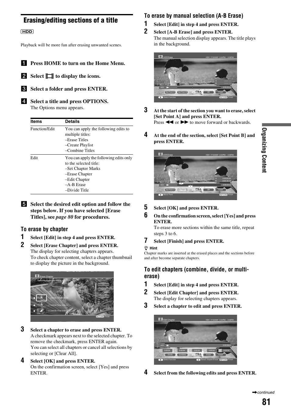 Erasing/editing sections of a title, Or gani zing con tent, The options menu appears | Select [edit] in step 4 and press enter, Select [ok] and press enter, Select [finish] and press enter, Select a chapter to edit and press enter, Select from the following edits and press enter | Sony HES-V1000 User Manual | Page 81 / 155