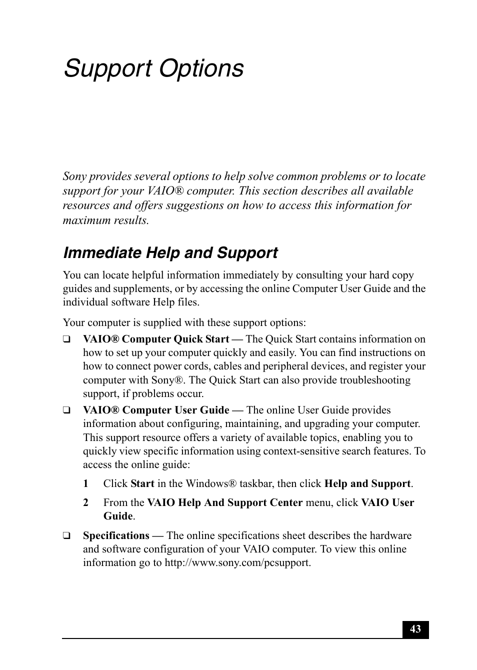 Support options, Immediate help and support | Sony PCV-RS600 User Manual | Page 43 / 48