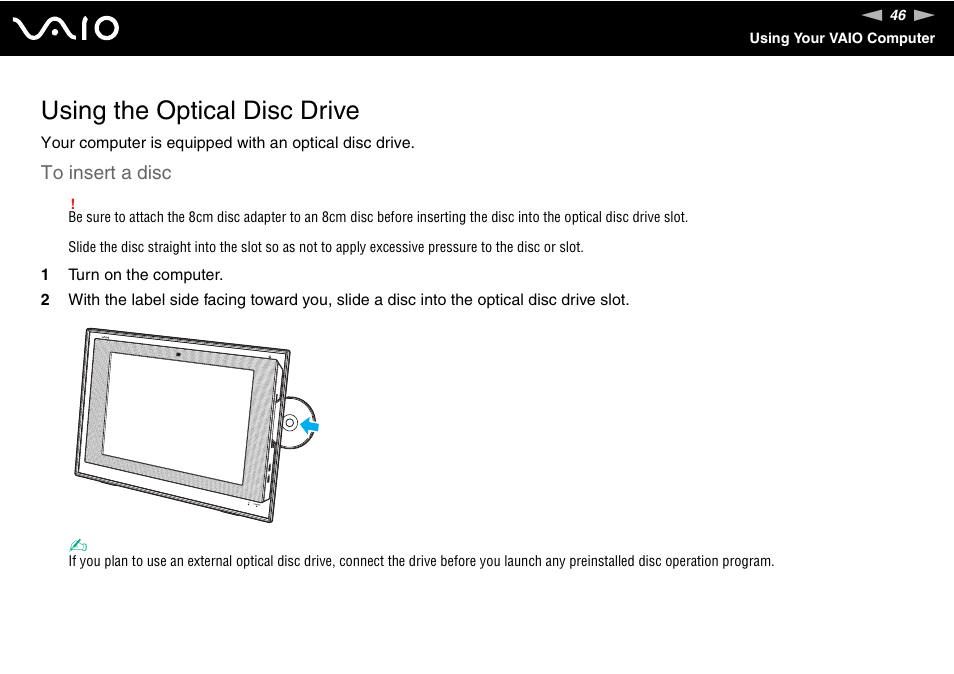 Using the optical disc drive | Sony VGC-LT30 Series User Manual | Page 46 / 201
