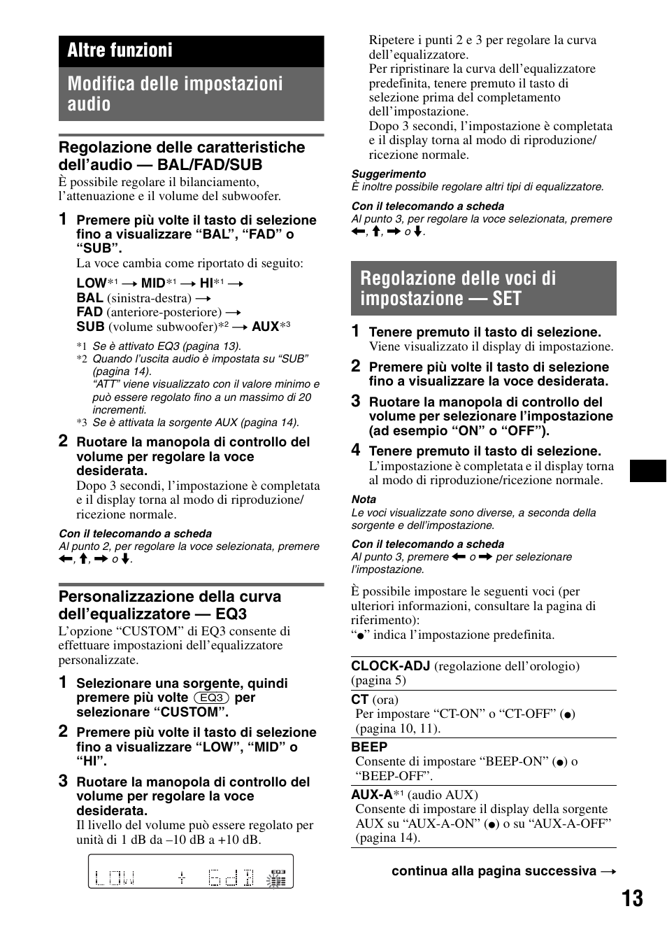 Altre funzioni, Modifica delle impostazioni audio, Regolazione delle voci di impostazione - set | Regolazione delle caratteristiche dell’audio, Regolazione delle voci di impostazione, Altre funzioni modifica delle impostazioni audio, Regolazione delle voci di impostazione — set | Sony CDX-GT414U User Manual | Page 77 / 112