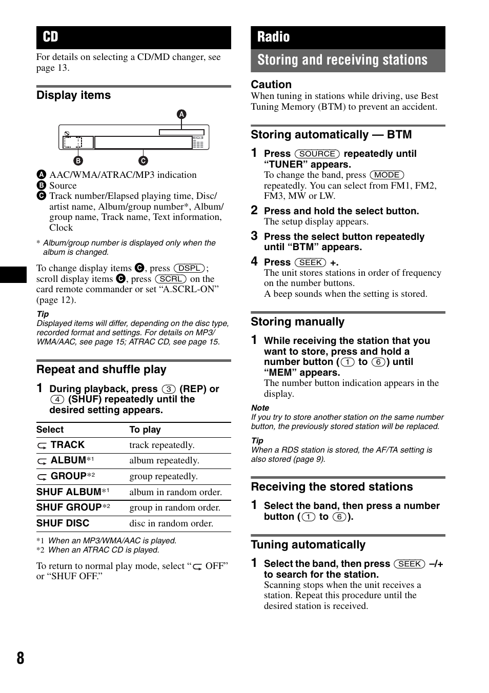 Display items, Repeat and shuffle play, Radio | Storing and receiving stations, Storing automatically - btm, Storing manually, Receiving the stored stations, Tuning automatically, Display items repeat and shuffle play, Ep 8 | Sony CDX-GT414U User Manual | Page 8 / 112