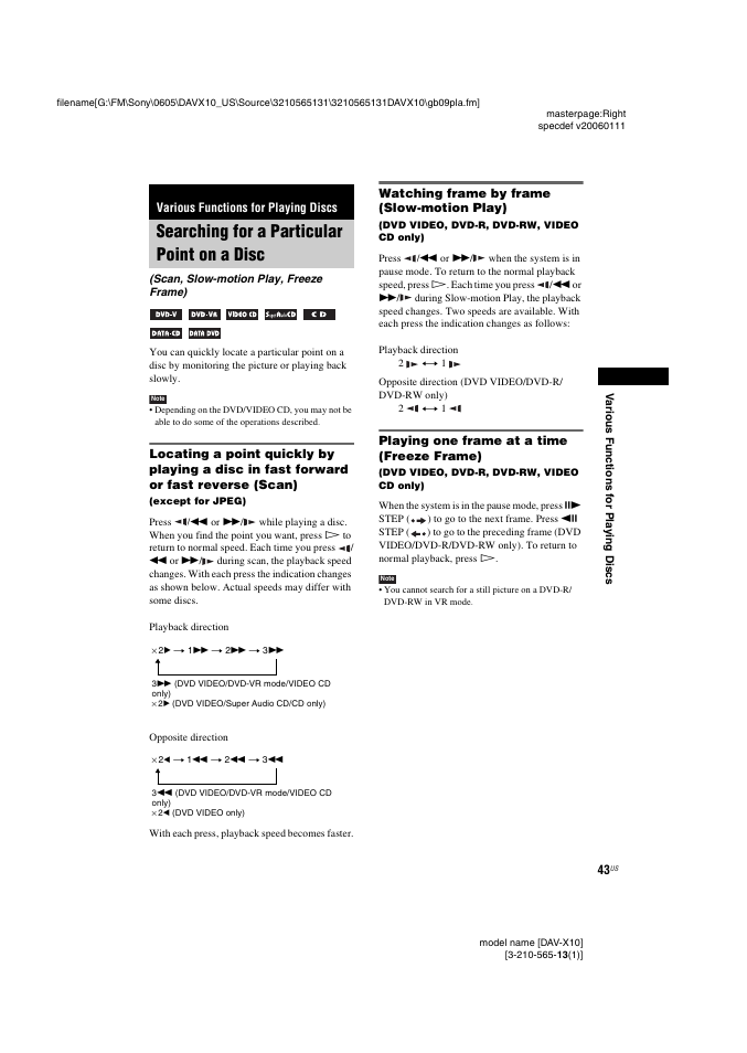 Various functions for playing discs, Searching for a particular point on a disc, Watching frame by frame (slow-motion play) | Playing one frame at a time (freeze frame), Searching for a particular point on, A disc (scan, slow-motion play, freeze frame) | Sony DAVX10 User Manual | Page 43 / 107