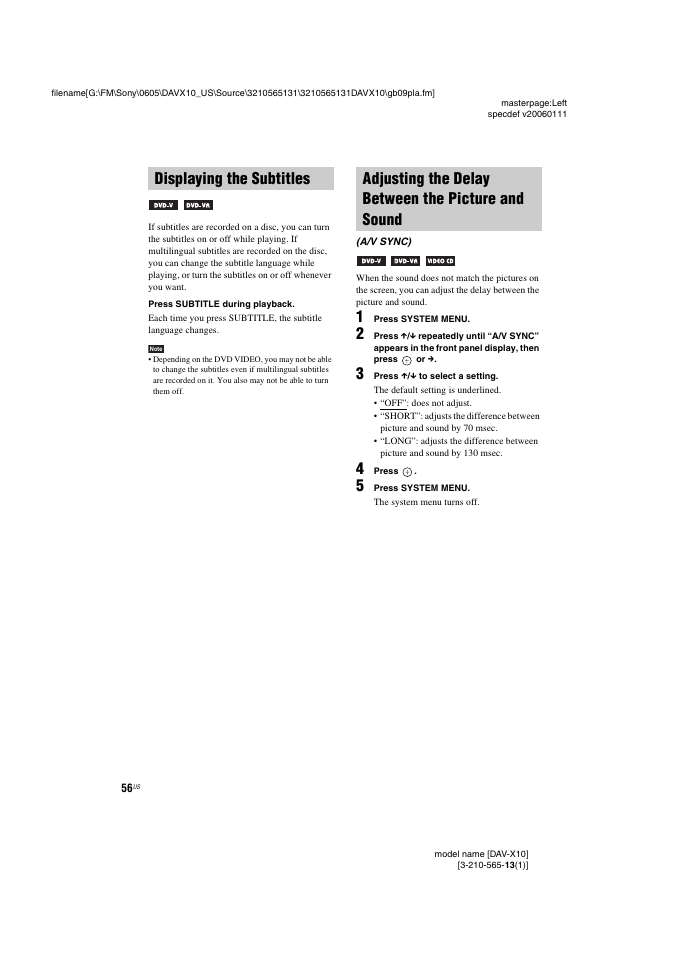 Displaying the subtitles, Adjusting the delay between the picture and sound, And sound (a/v sync) | Sony DAVX10 User Manual | Page 56 / 107