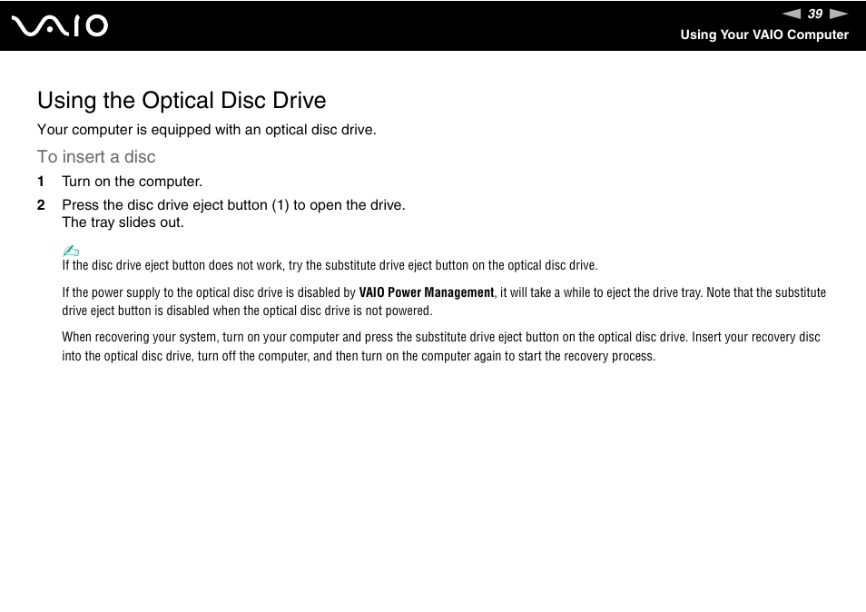 Using the optical disc drive | Sony VAIO VGN-Z500 Series User Manual | Page 39 / 239