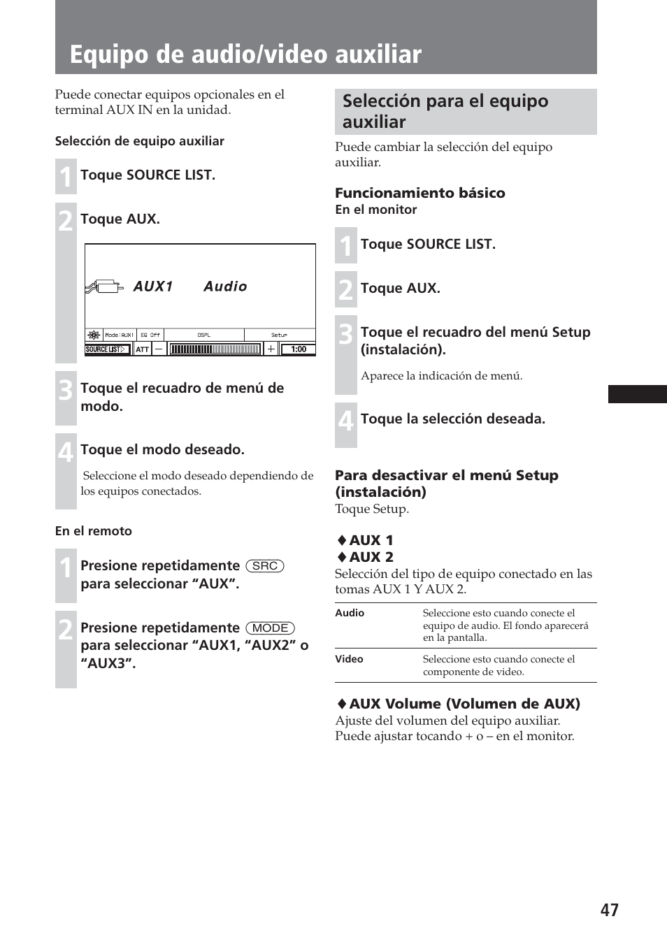 Equipo de audio/video auxiliar, Selección para el equipo auxiliar | Sony XAV-A1 User Manual | Page 167 / 184