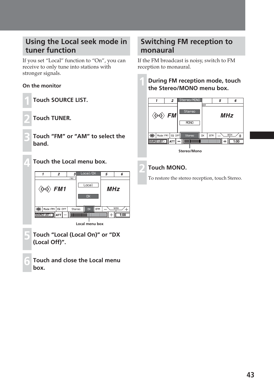 Using the local seek mode in tuner function, Switching fm reception to monaural | Sony XAV-A1 User Manual | Page 43 / 184