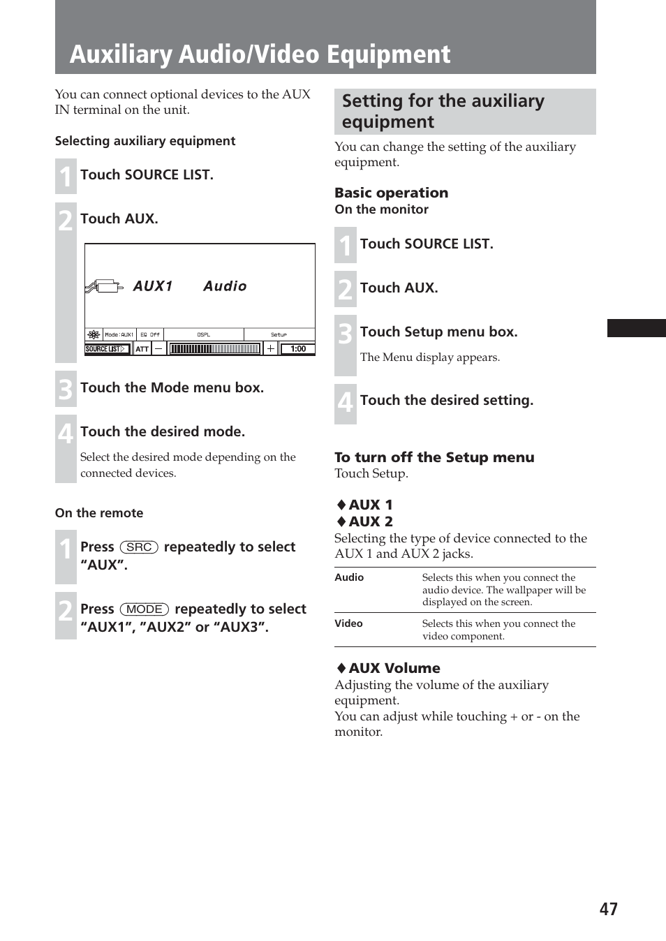 Auxiliary audio/video equipment, Setting for the auxiliary equipment | Sony XAV-A1 User Manual | Page 47 / 184