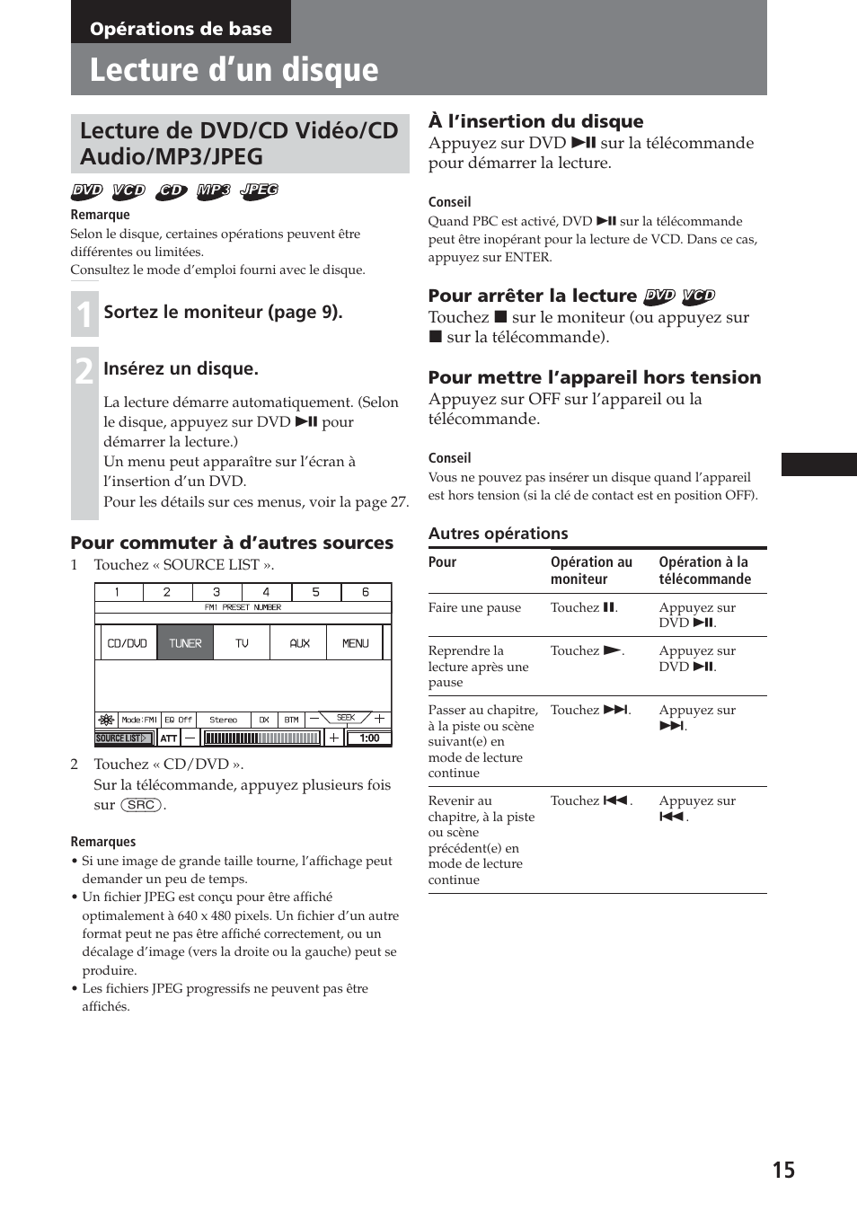 Opérations de base, Lecture d’un disque, Lecture de dvd/cd vidéo/cd audio/mp3/jpeg | Sony XAV-A1 User Manual | Page 75 / 184