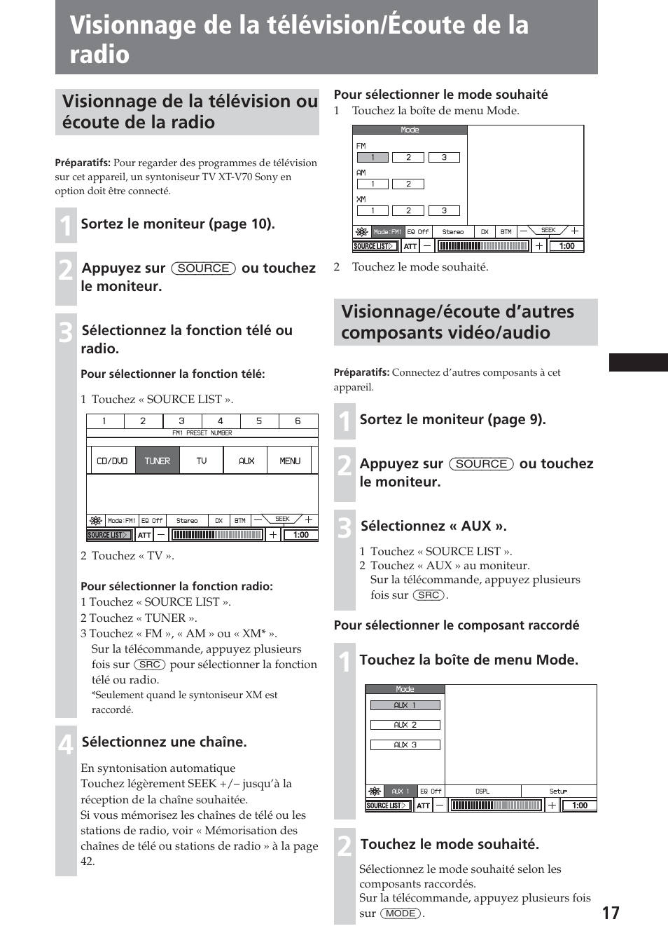 Visionnage de la télévision/écoute de la radio, Visionnage de la télévision ou écoute de la radio, Visionnage/écoute d’autres composants vidéo/audio | Sony XAV-A1 User Manual | Page 77 / 184
