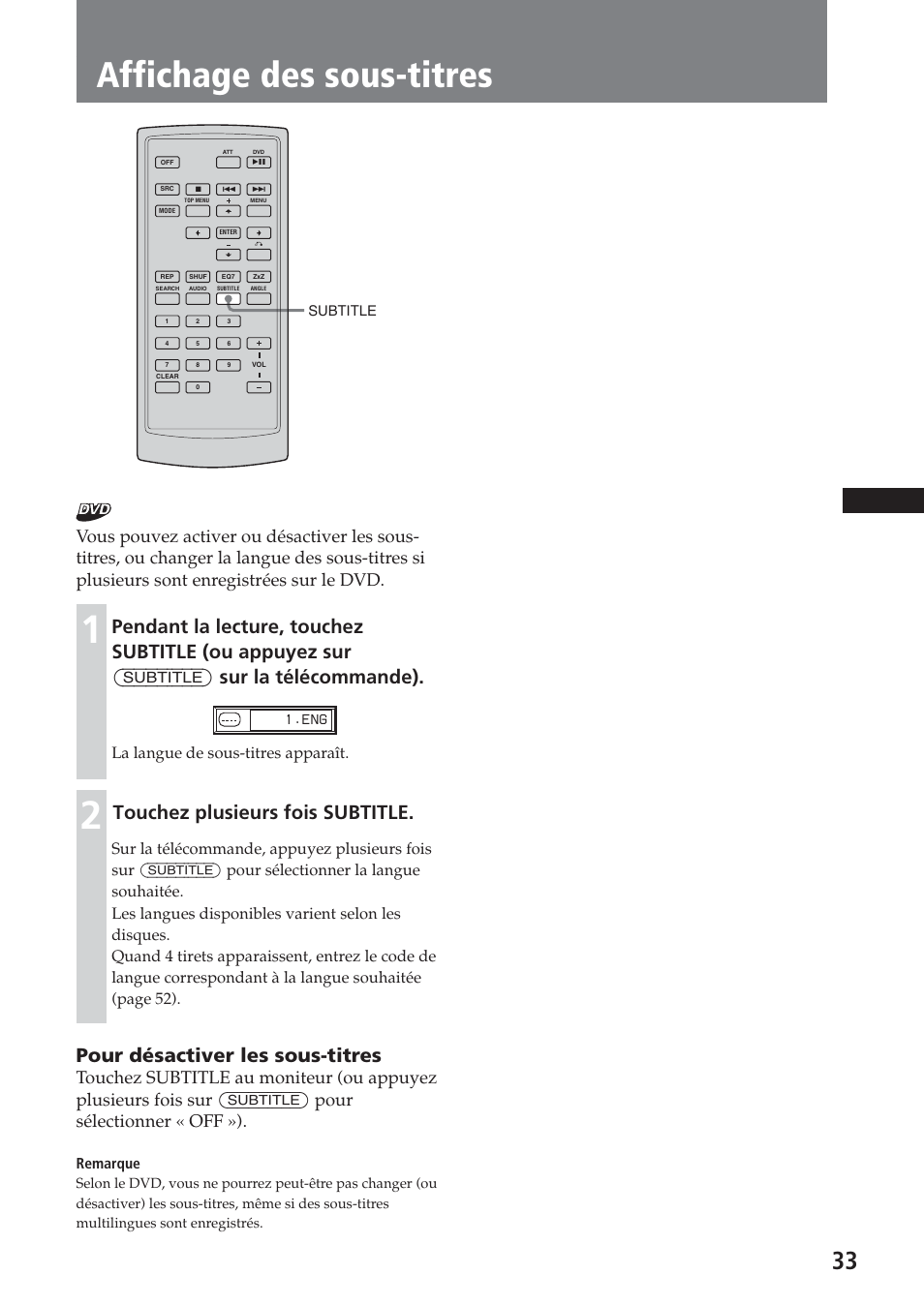 Affichage des sous-titres, Touchez plusieurs fois subtitle, Pour désactiver les sous-titres | La langue de sous-titres apparaît, Remarque | Sony XAV-A1 User Manual | Page 93 / 184