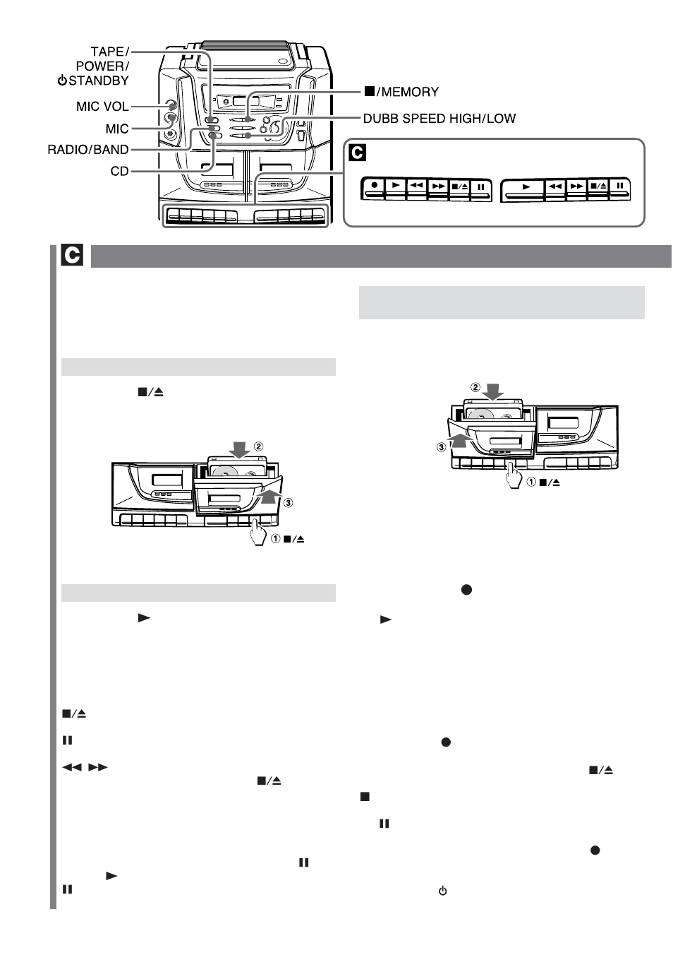 Fonctionnement de la cassette, Insertion de la cassette, Lecture de cassettes | Enregistrement d’un disque compact ou du tuner | Sony CA-DW50 User Manual | Page 30 / 44