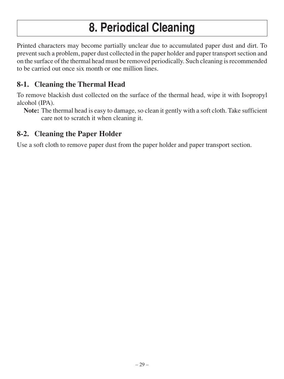Periodical cleaning, 1. cleaning the thermal head, 2. cleaning the paper holder | Star Tech Development TSP100 User Manual | Page 32 / 42