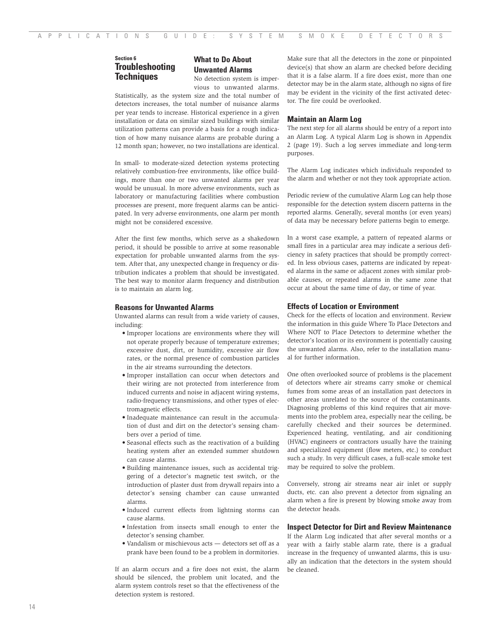 Section 6: troubleshooting techniques, What to do about unwanted alarms, Reasons for unwanted alarms | Maintain an alarm log, Effects of location or environment, Inspect detector for dirt and review maintenance, Troubleshooting techniques | System Sensor A05-1003-002 User Manual | Page 15 / 21