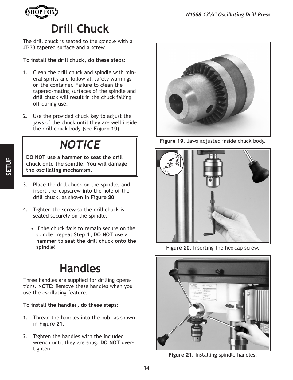 Notice, Handles drill chuck | Woodstock 13 1/4" Oscillating Drill Press W1668 User Manual | Page 16 / 40