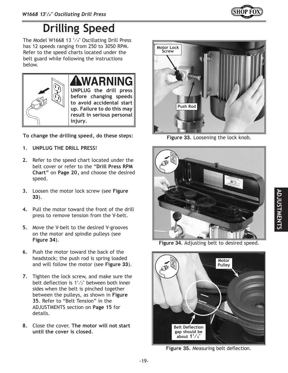 Drilling speed, Ad ju st m ent s | Woodstock 13 1/4" Oscillating Drill Press W1668 User Manual | Page 21 / 40