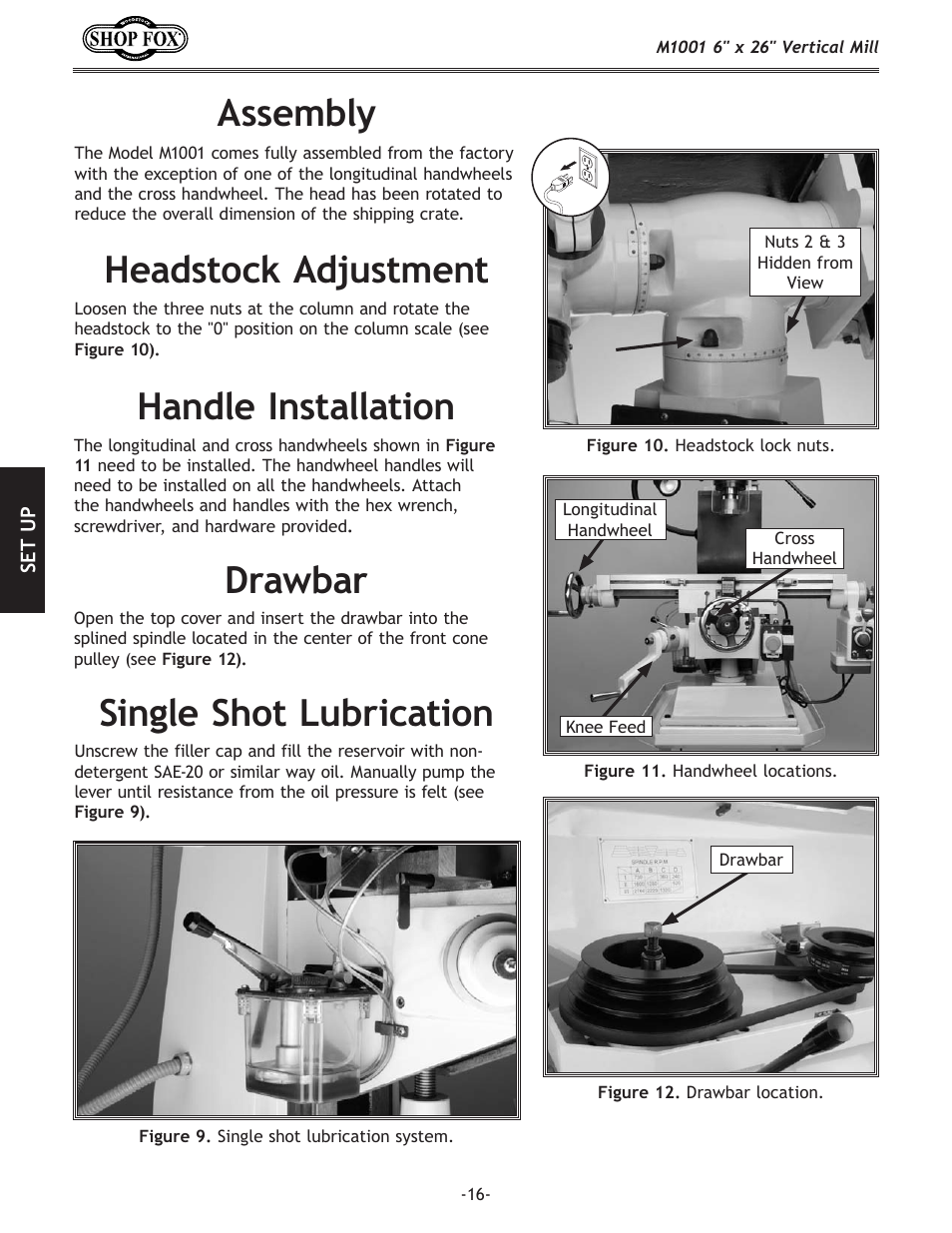 Handle installation drawbar, Assembly, Headstock adjustment | Single shot lubrication | Woodstock SHOP FOX M1001 User Manual | Page 18 / 44