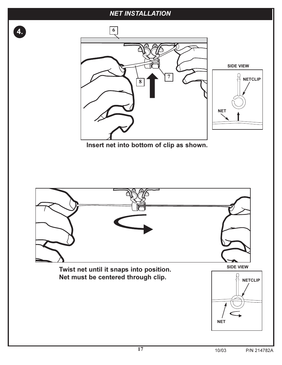 Insert net into bottom of clip as shown, Net installation | Spalding 214782A User Manual | Page 17 / 43
