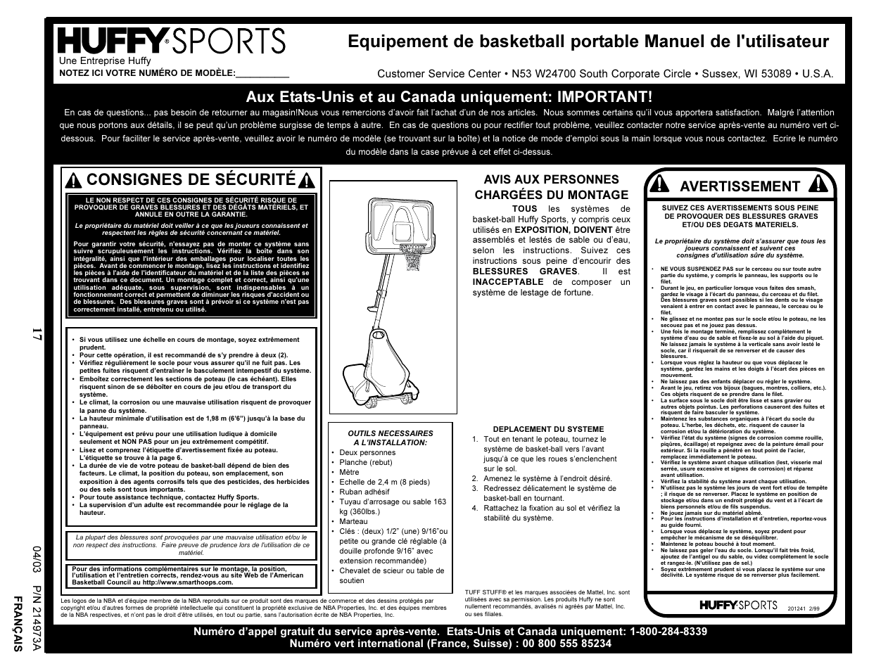 Consignes de sécurité, Aux etats-unis et au canada uniquement: important, Avertissement | Avis aux personnes chargées du montage, Une entreprise huffy | Spalding 214973A User Manual | Page 17 / 25