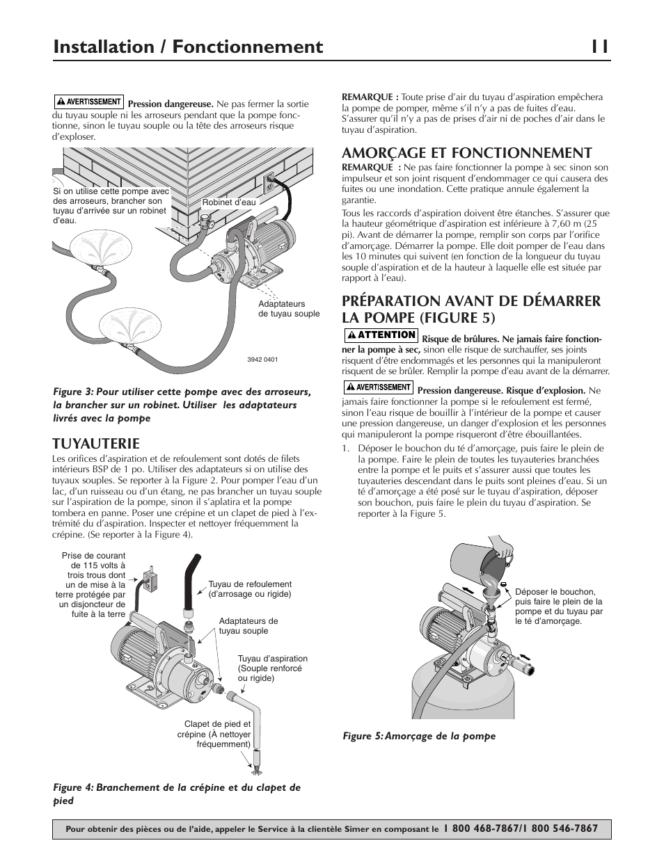 Installation / fonctionnement 11, Tuyauterie, Amorçage et fonctionnement | Préparation avant de démarrer la pompe (figure 5) | Simer Pumps PORTABLE UTILITY/SPRINKLER PUMP 2825SS User Manual | Page 11 / 20