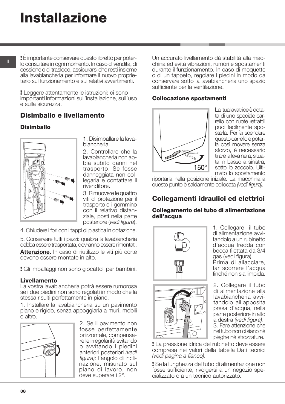 Installazione | Hotpoint Ariston ARTXL 109 User Manual | Page 38 / 72