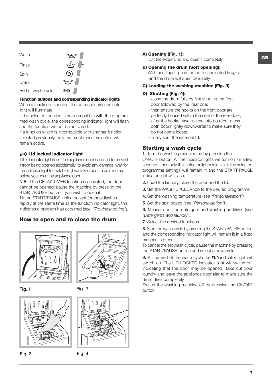 Starting a wash cycle, How to open and to close the drum | Hotpoint Ariston ARTXL 109 User Manual | Page 7 / 72