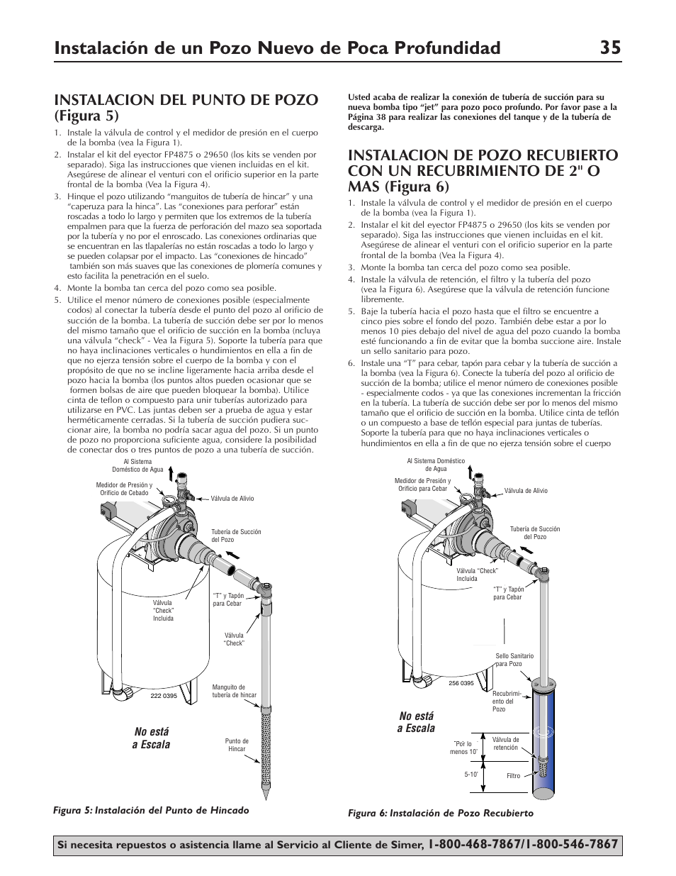 Instalación de un pozo nuevo de poca profundidad, Instalacion del punto de pozo (figura 5), Not to scale | Simer Pumps 3307P User Manual | Page 35 / 47