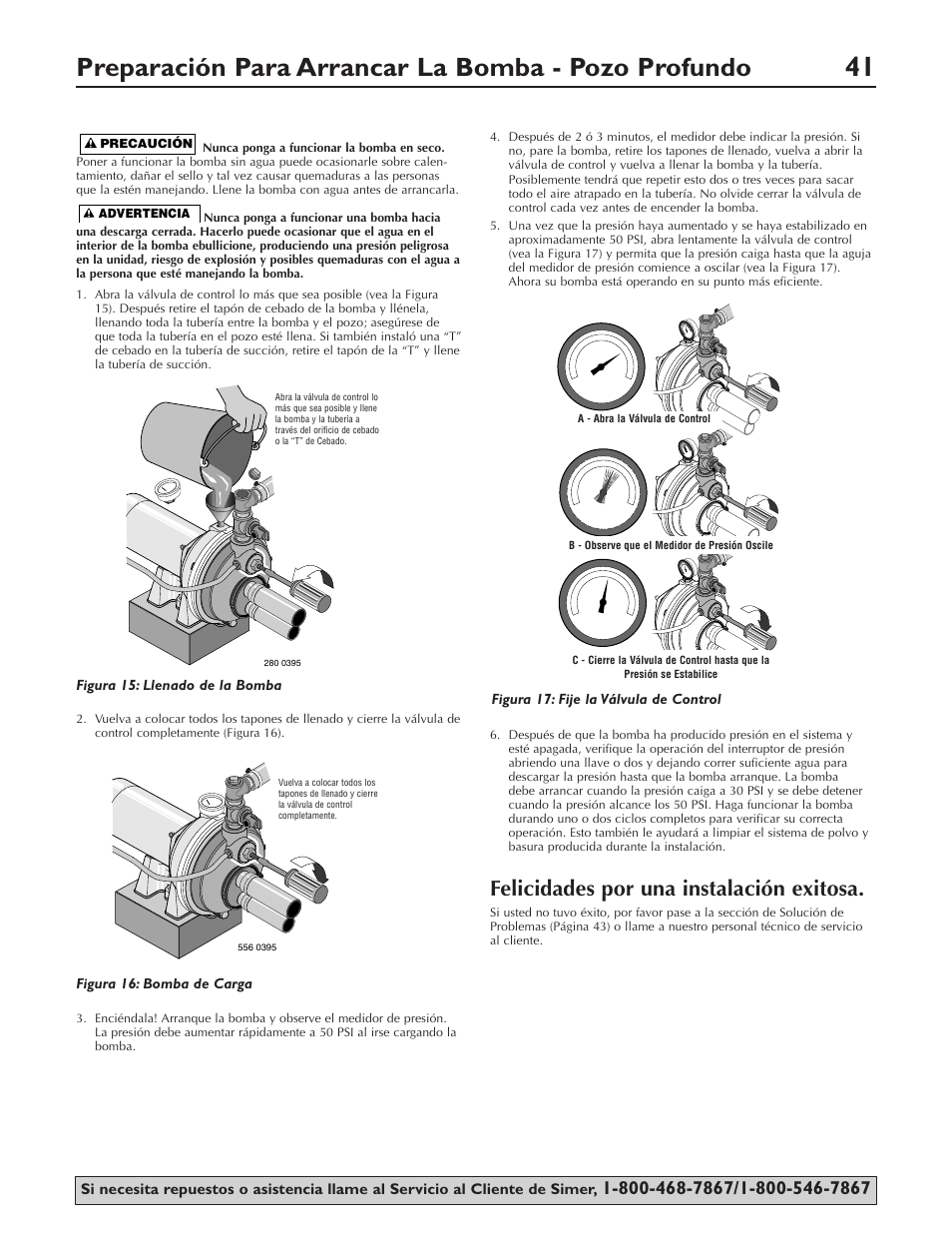 Preparación para arrancar la bomba - pozo profundo, Felicidades por una instalación exitosa | Simer Pumps 3307P User Manual | Page 41 / 47