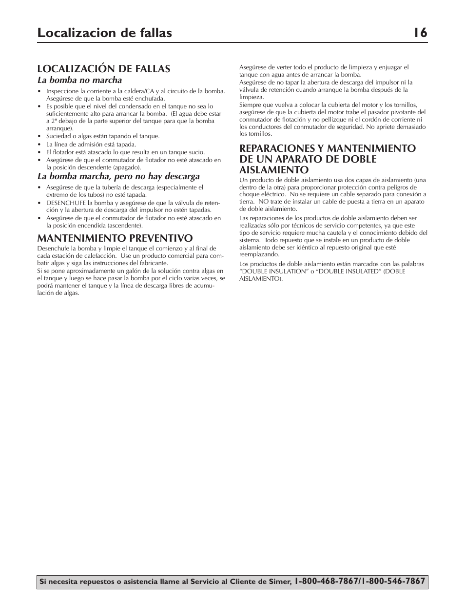 Localizacion de fallas 16, Localización de fallas, Mantenimiento preventivo | Simer Pumps Condensate Pump 2520ULST User Manual | Page 16 / 16