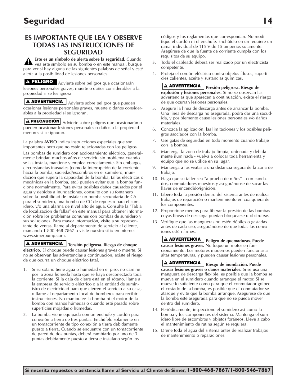 Seguridad 14 | Simer Pumps PLUMBER'S CLASSIC 1/2HP CAST 3997 User Manual | Page 14 / 20