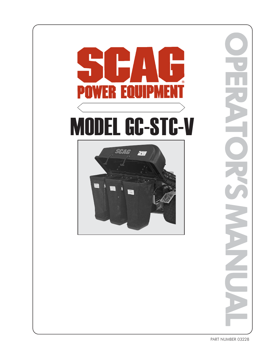 Scag Power Equipment GC-STC-V User Manual | 20 pages
