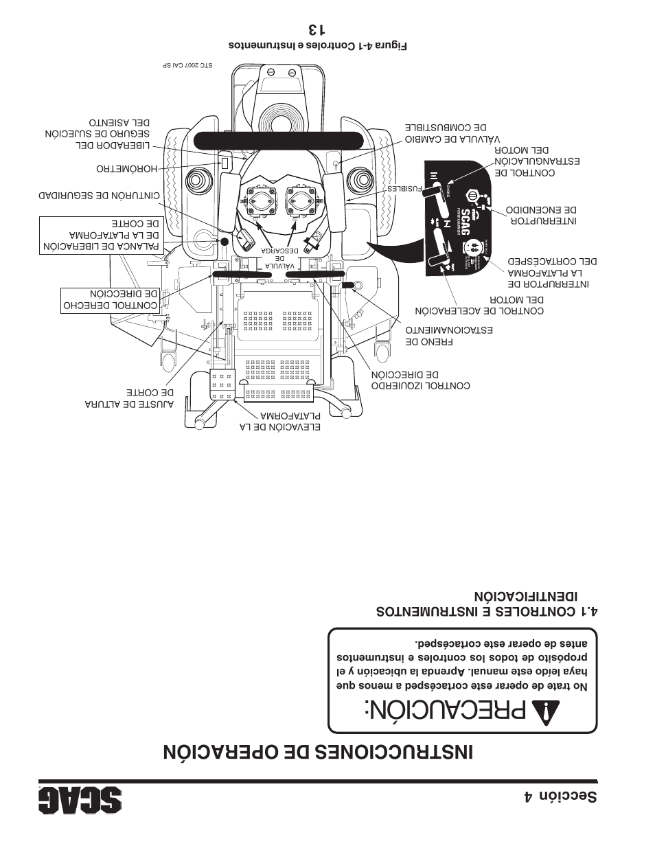 Precaución, Instrucciones de operación, Sección 4 13 | 1 controles e instr umento s identificación | Scag Power Equipment STWC61V-25KA-LC User Manual | Page 104 / 120