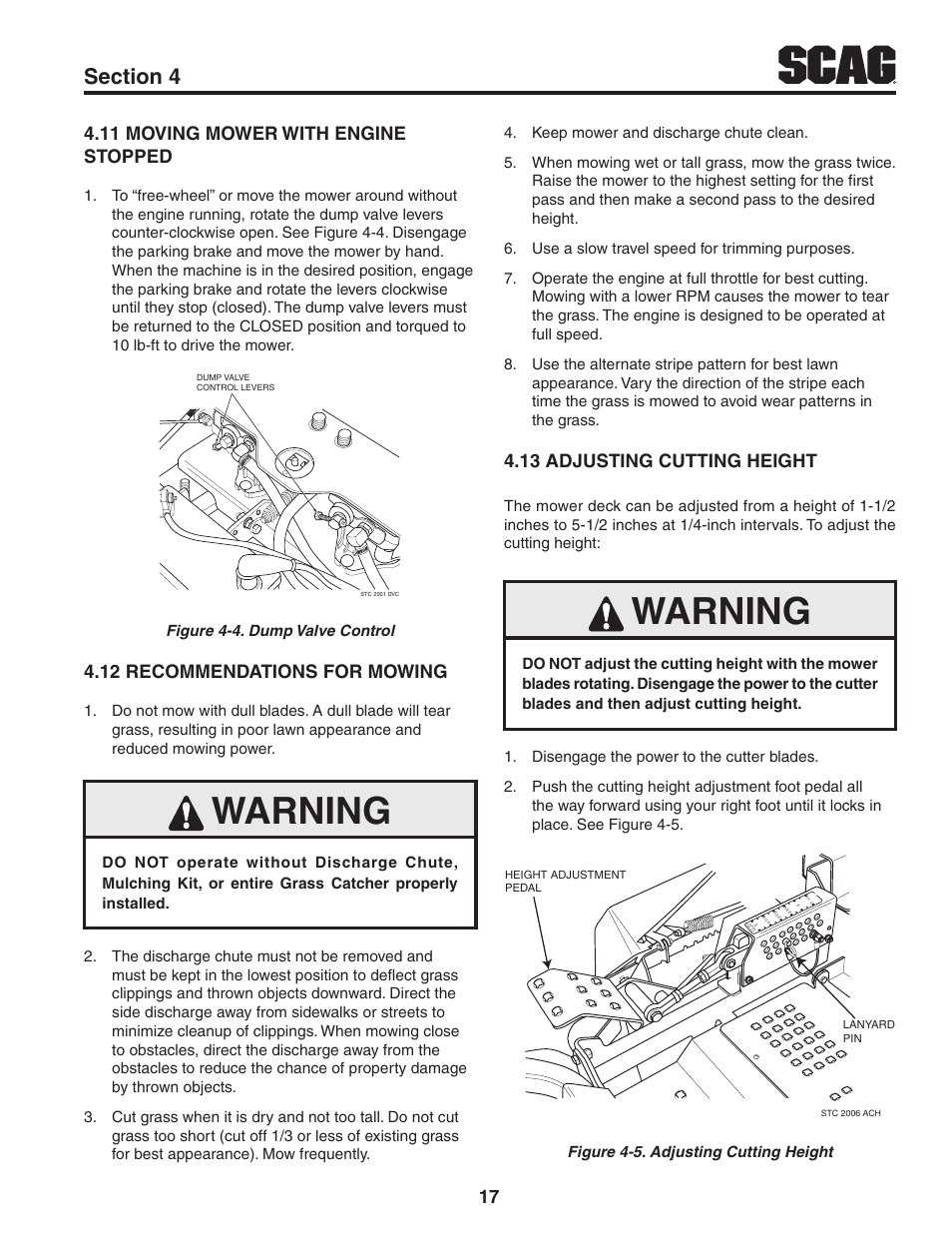 11 moving mower with engine stopped, 12 recommendations for mowing, 13 adjusting cutting height | Warning, Moving mower with engine 4.11 stopped, Recommendations for mowing 4.12, Adjusting cutting height 4.13 | Scag Power Equipment STWC61V-25KA-LC User Manual | Page 21 / 120