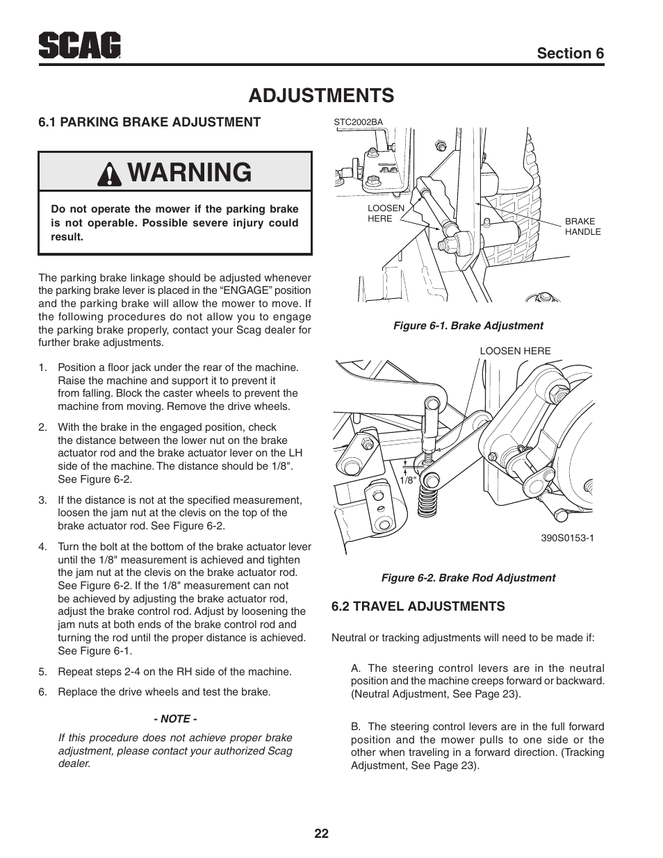 Adjustments, 1 parking brake adjustment, 2 travel adjustments | Section 6, 1 parking brake adjustment 6.2 travel adjustments, Warning | Scag Power Equipment STWC61V-25KA-LC User Manual | Page 26 / 120