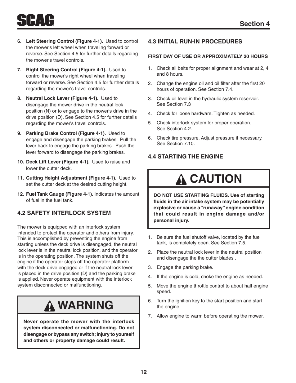 2 safety interlock system, 3 initial run-in procedures, 4 starting the engine | Warning, Caution | Scag Power Equipment V-RIDE SVR61V-29FX User Manual | Page 16 / 65