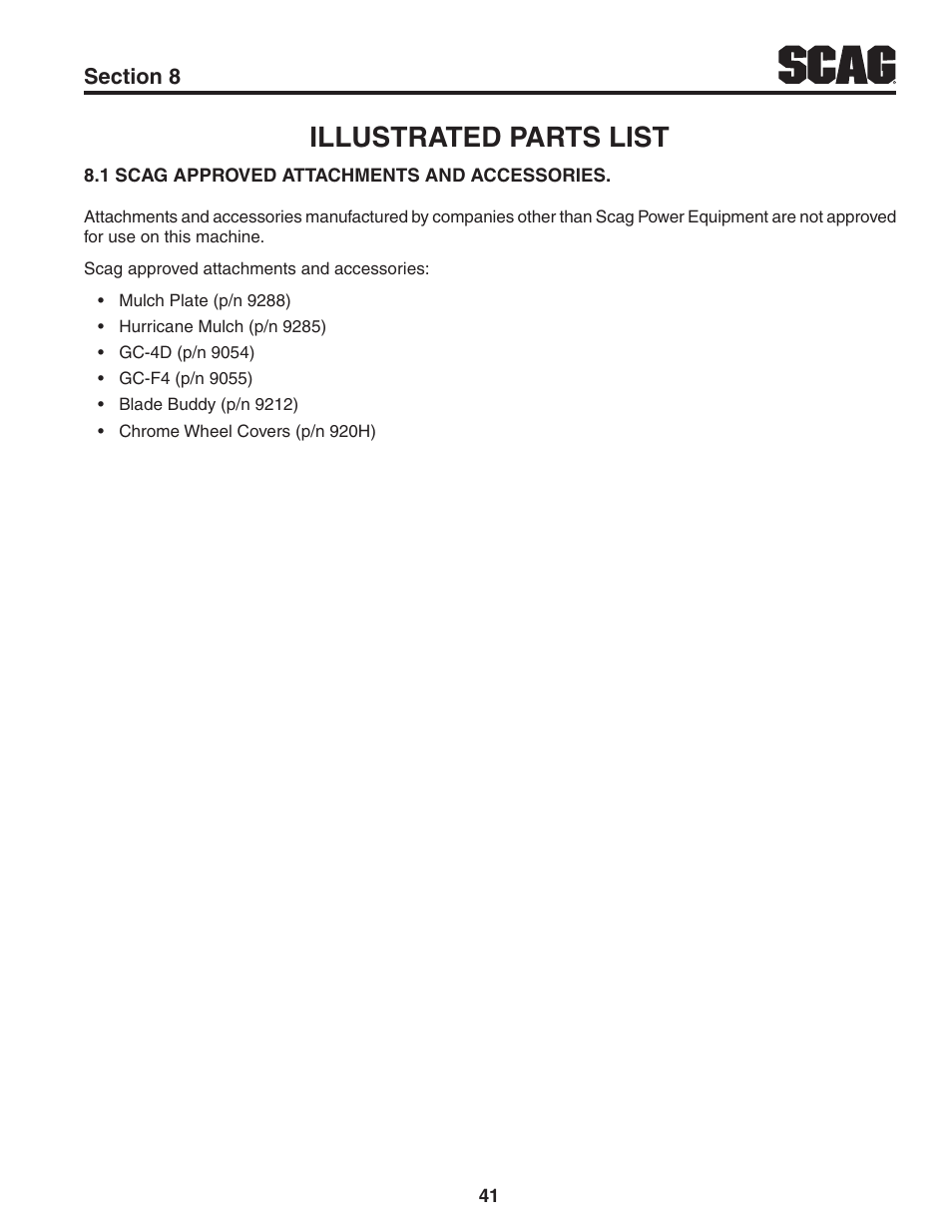 Illustrated parts list, 1 scag approved attachments and accessories, Section 8 | Scag Power Equipment V-RIDE SVR61V-29FX User Manual | Page 45 / 65