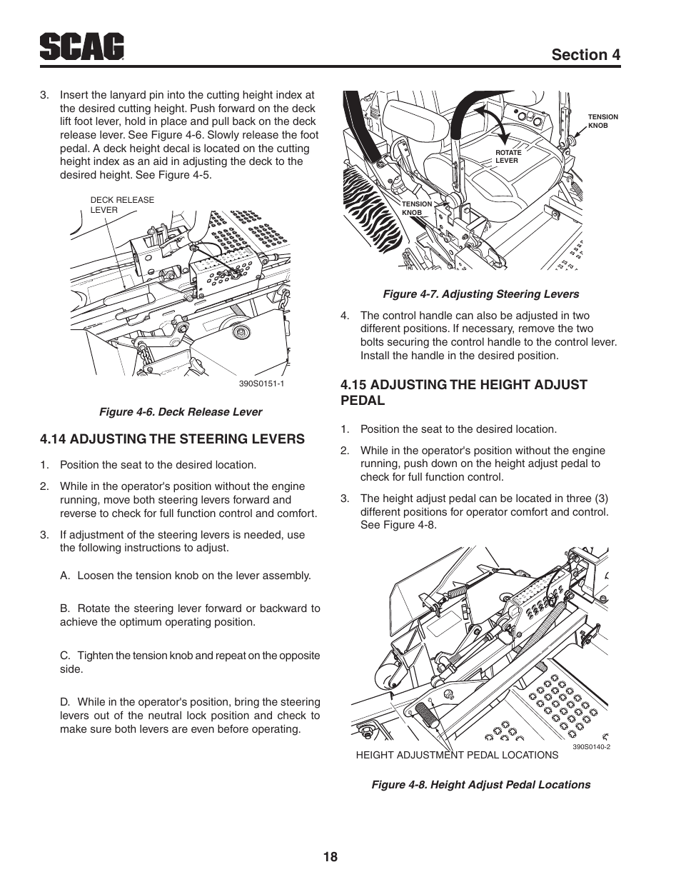 14 adjusting the steering levers, 15 adjusting the height adjust pedal, Adjusting the steering levers 4.14 | Adjusting the height adjust 4.15 pedal, Deck release lever figure 4-6, Height adjust pedal locations figure 4-8 | Scag Power Equipment TURF TIGER STT-31EFI-SS User Manual | Page 22 / 116
