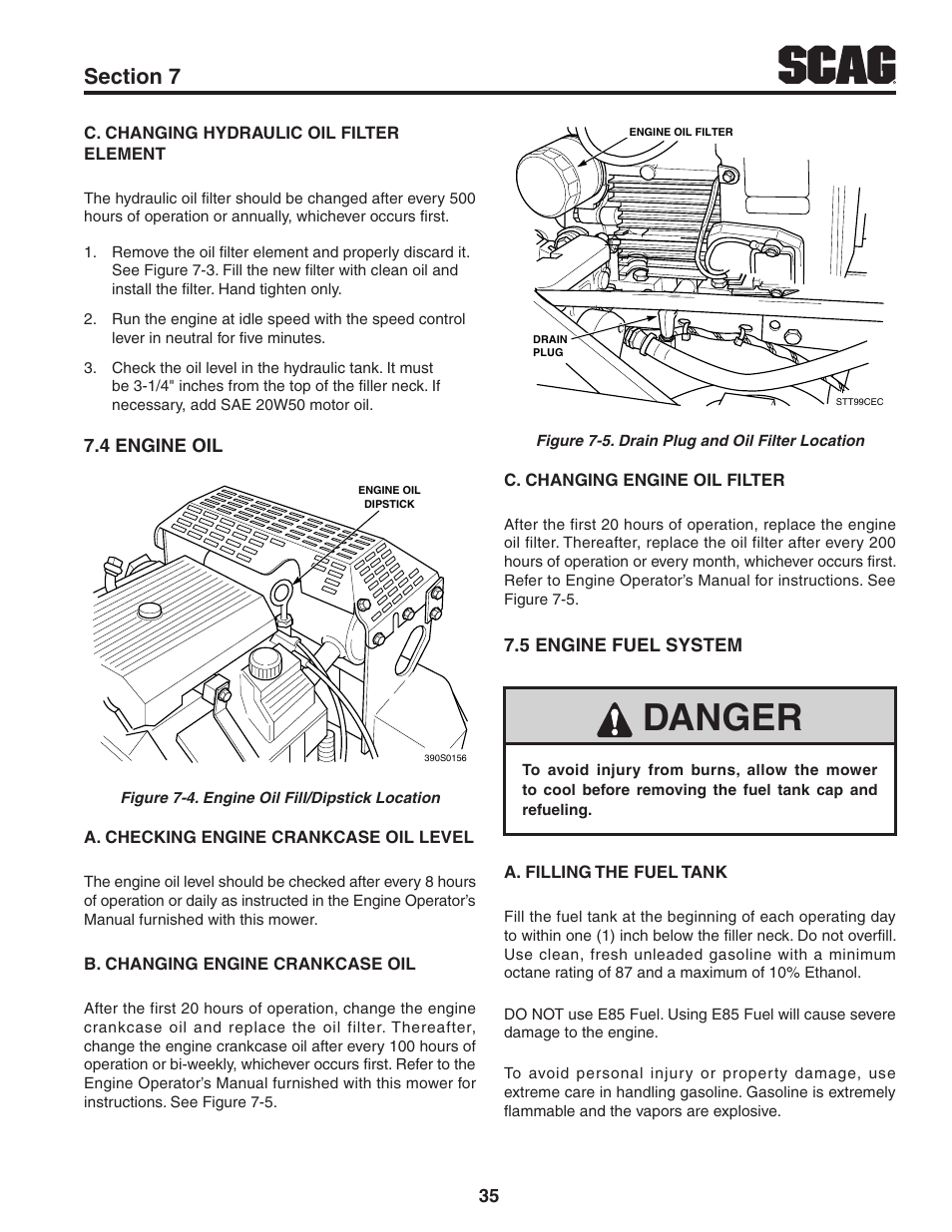 4 engine oil, 5 engine fuel system, 4 engine oil 7.5 engine fuel system | Danger | Scag Power Equipment TURF TIGER STT-31EFI-SS User Manual | Page 39 / 116