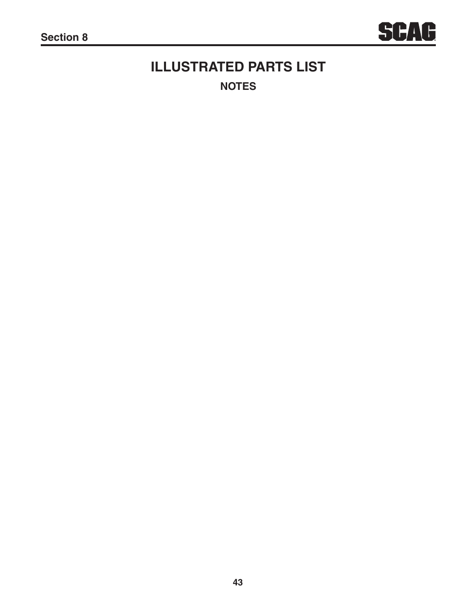 Notes, Illustrated parts list | Scag Power Equipment TURF TIGER STT-31EFI-SS User Manual | Page 47 / 116