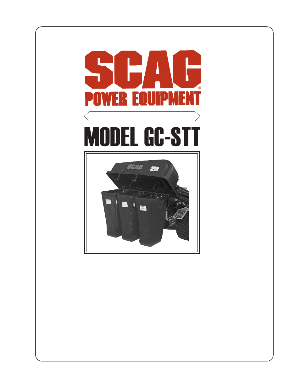 Scag Power Equipment GC-STT User Manual | 21 pages