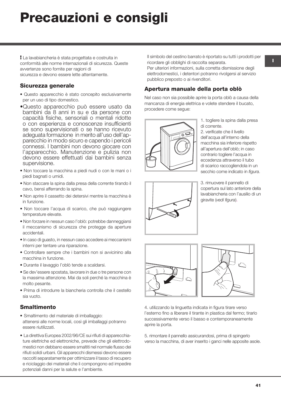 Precauzioni e consigli | Hotpoint Ariston WMSD 723 User Manual | Page 41 / 60