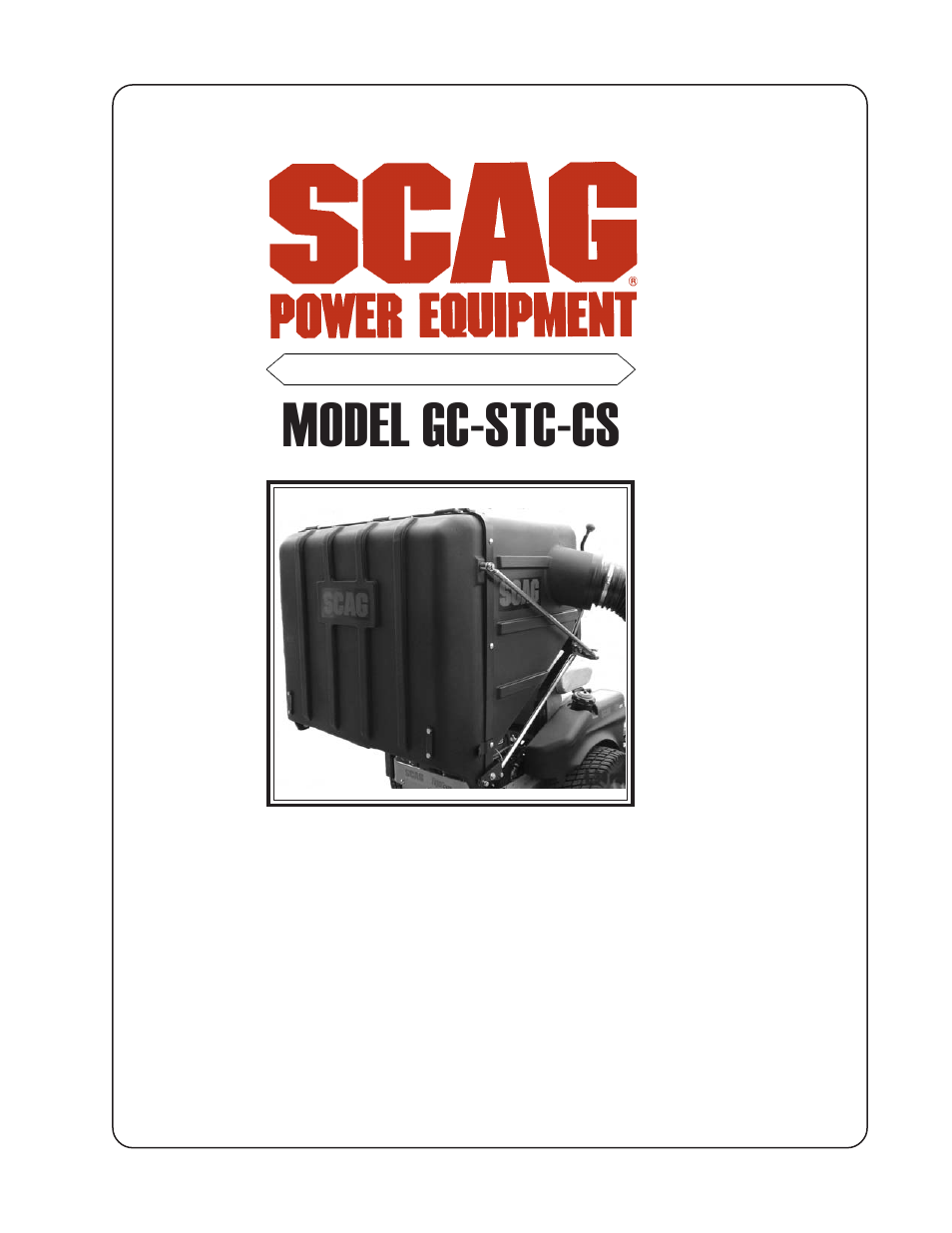 Scag Power Equipment GC-STC-CS User Manual | 18 pages