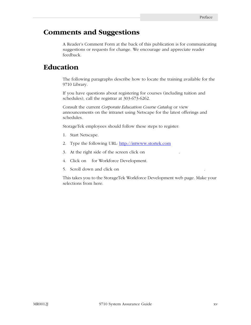 Comments and suggestions, Education | StorageTek 9710 User Manual | Page 17 / 86