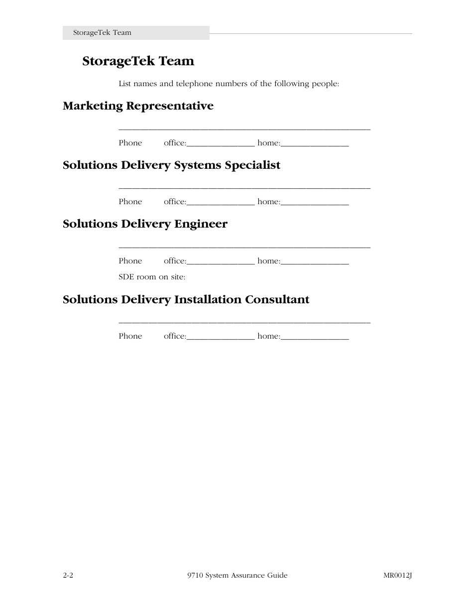 Storagetek team, Marketing representative, Solutions delivery systems specialist | Solutions delivery engineer, Solutions delivery installation consultant, Storagetek team -2 | StorageTek 9710 User Manual | Page 26 / 86