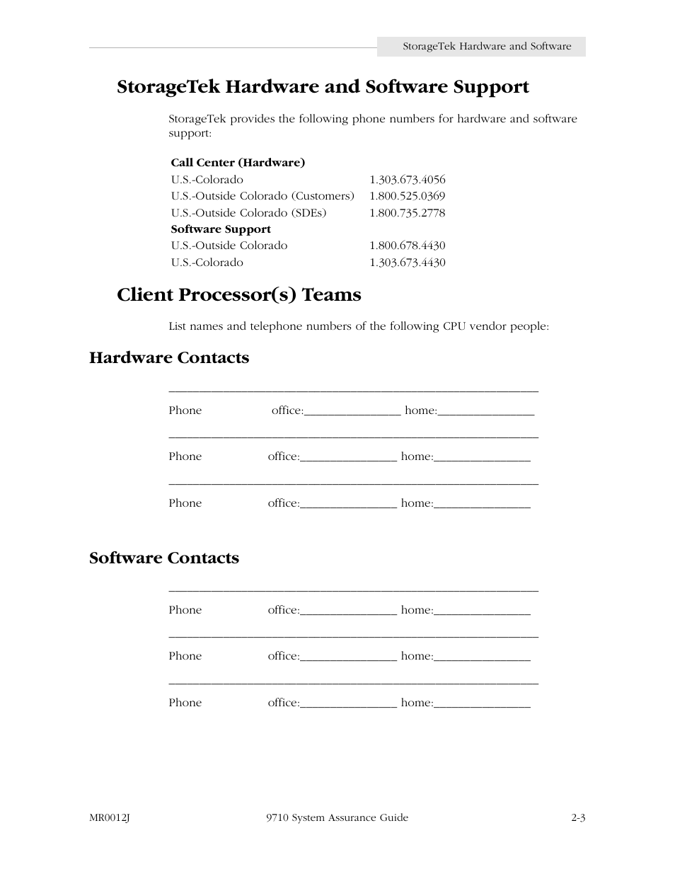 Storagetek hardware and software support, Client processor(s) teams, Hardware contacts | Software contacts, Hardware contacts -3 software contacts -3 | StorageTek 9710 User Manual | Page 27 / 86