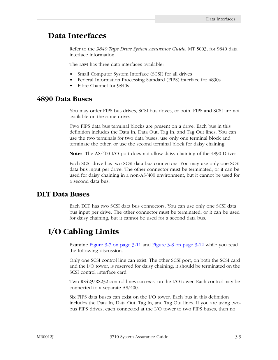 Data interfaces, 4890 data buses, Dlt data buses | I/o cabling limits, Data interfaces -9, 4890 data buses -9 dlt data buses -9, I/o cabling limits -9 | StorageTek 9710 User Manual | Page 37 / 86