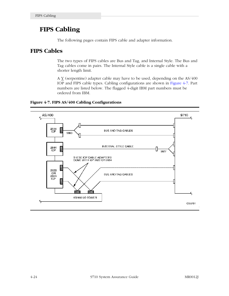 Fips cabling, Fips cables, Fips cabling -24 | Fips cables -24, Figure 4-7. fips as/400 cabling configurations -24 | StorageTek 9710 User Manual | Page 64 / 86
