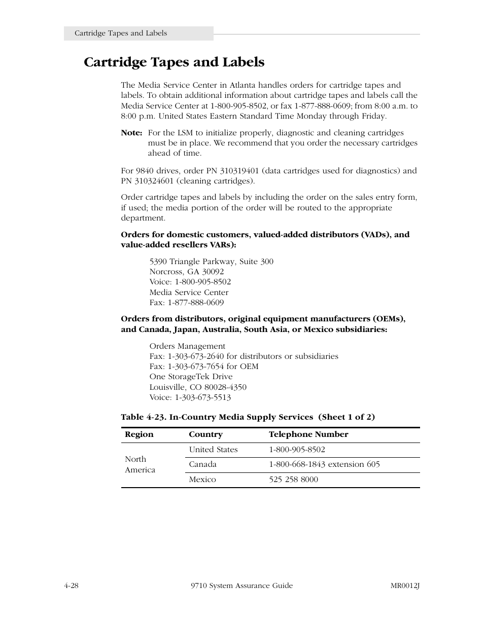 Cartridge tapes and labels, Cartridge tapes and labels -28, Table 4-23. in-country media supply services -28 | StorageTek 9710 User Manual | Page 68 / 86