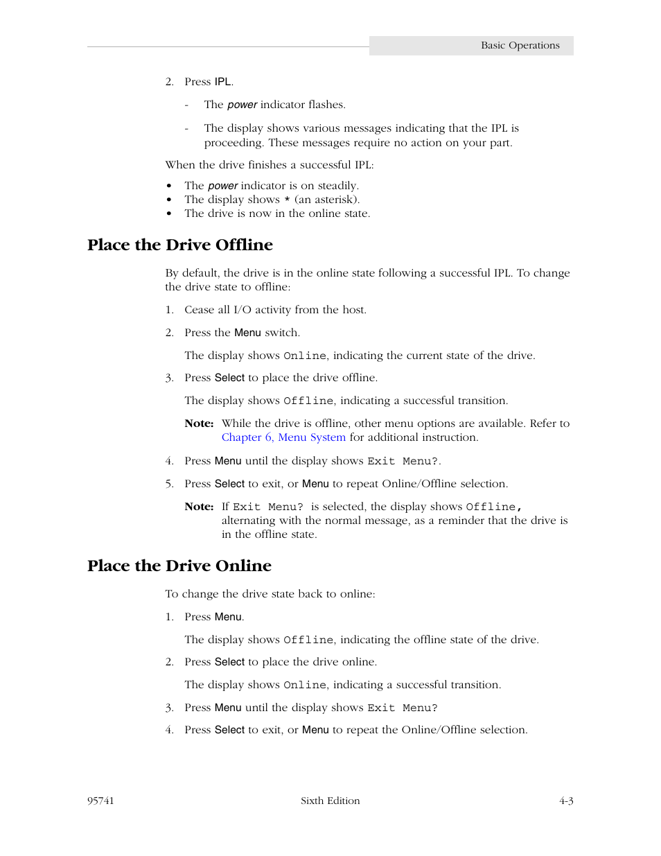 Place the drive offline, Place the drive online | StorageTek 9840 User Manual | Page 107 / 250