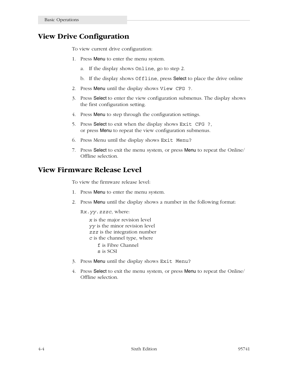 View drive configuration, View firmware release level | StorageTek 9840 User Manual | Page 108 / 250